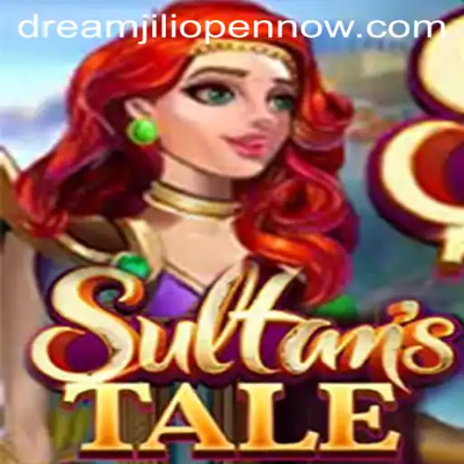Unveiling Sultanstale: Embark on a Legendary Journey with Dreamjili