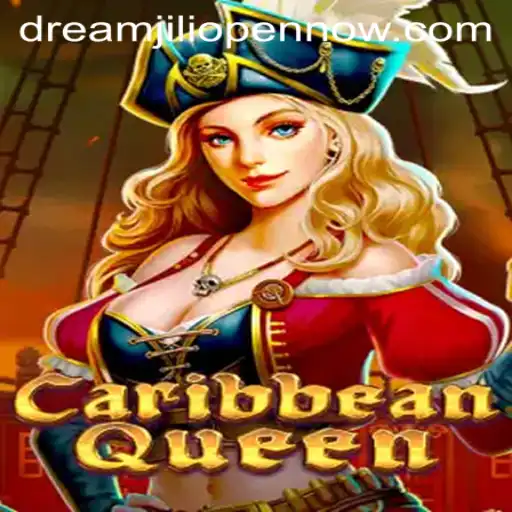 Discover the Treasure of CaribbeanQueen: A New Adventure Awaits with Dreamjili Open Now