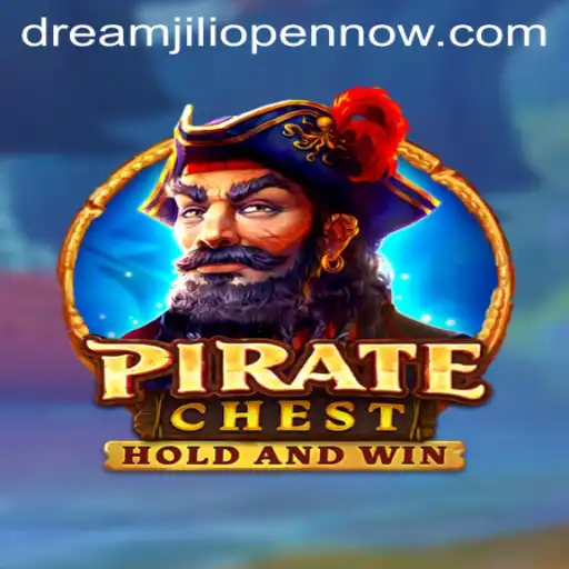PirateChest: Unveiling the New Dreamjili Adventure Open Now
