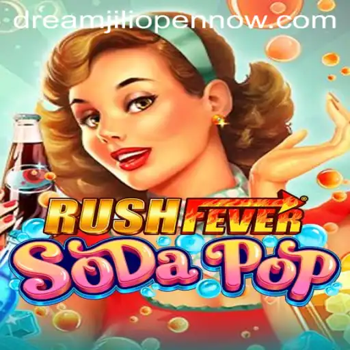 Experience the Thrill of RushFeverSodaPop: Dive Into the World of Dreamjili